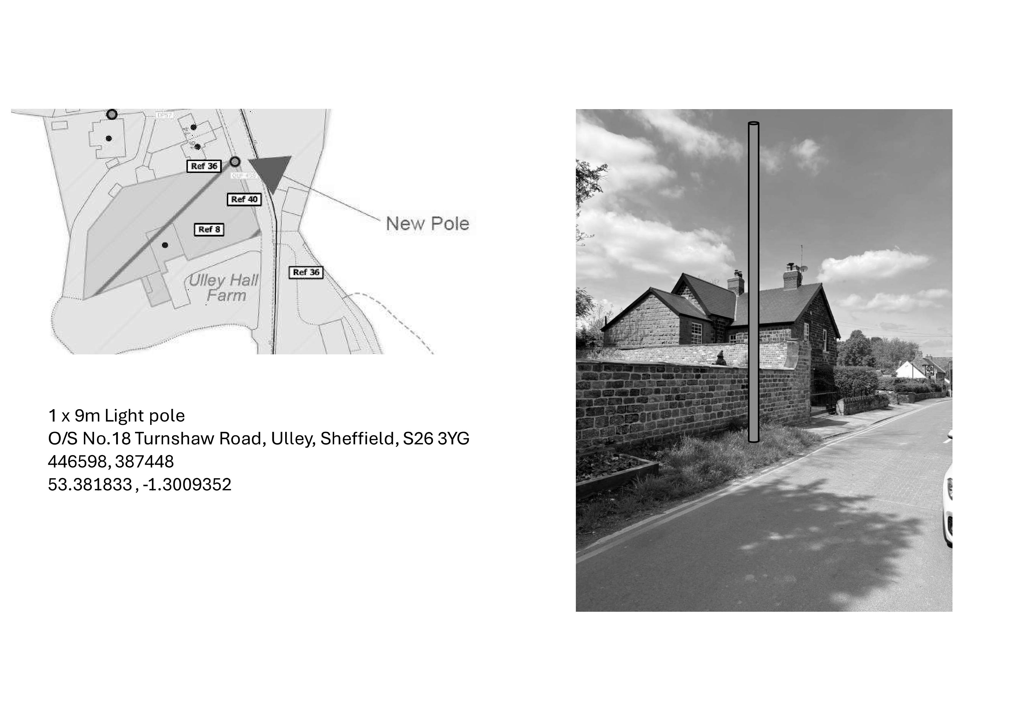 Sketch of Proposed light pole on the opposite side of the road to grange view